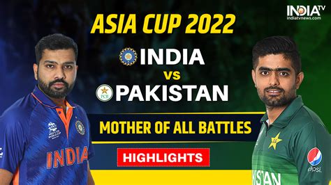 ind vs pak|ind vs pak asia cup 2022.